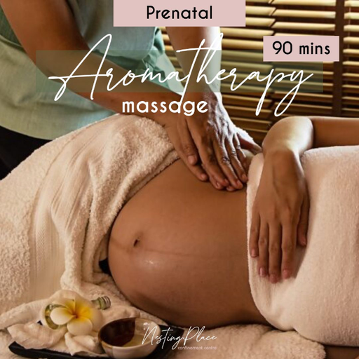 Pre-natal : Aromatherapy Massage - 90 Minutes